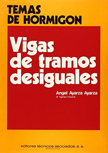 Libro Vigas De Tramos Desiguales De Ángel Ayarza Ayarza