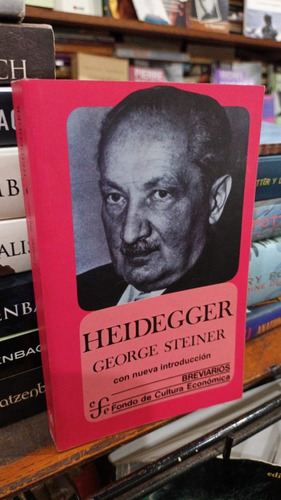 George Steiner  Heidegger  