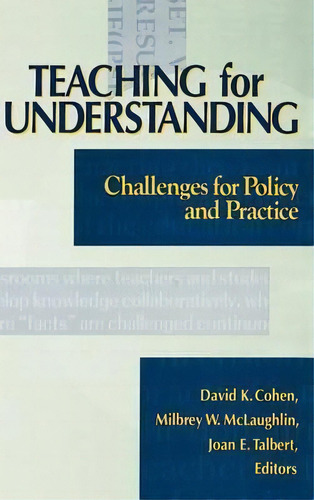 Teaching For Understanding, De David K. Cohen. Editorial John Wiley Sons Inc, Tapa Dura En Inglés