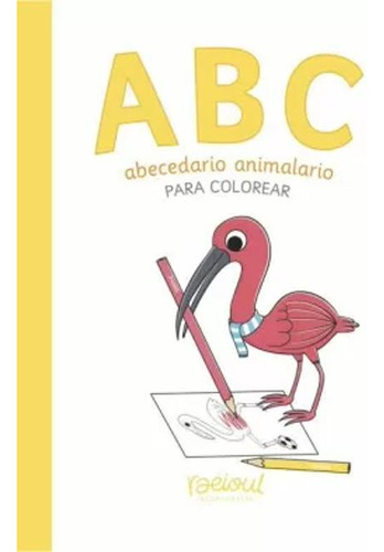 Libro Abc Abecedario Animalario Para Colorear