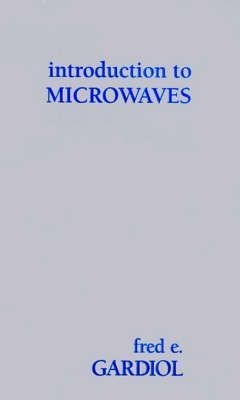 Libro Introduction To Microwaves - Fred E. Gardiol