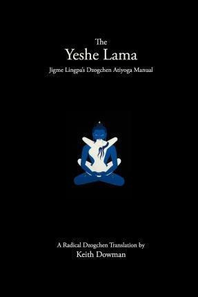 The Yeshe Lama - Keith Dowman