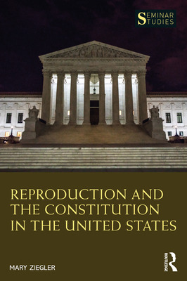 Libro Reproduction And The Constitution In The United Sta...