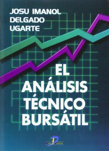 Libro El Análisis Técnico Bursátilde Delgado Ugarte Josu Ima