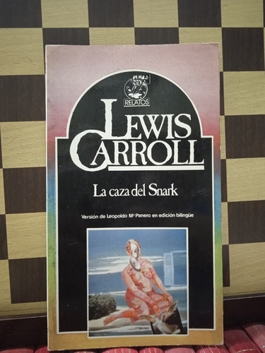 La Caza Del Snark-lewis Carroll