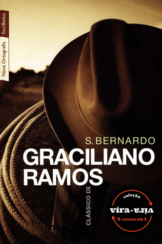 São Bernardo e Caetés: (2 em 1 – edição de bolso), de Ramos, Graciliano. Editora Best Seller Ltda, capa mole em português, 2010