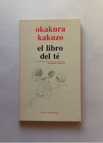 El Libro Del Té Okakura Kakuzo