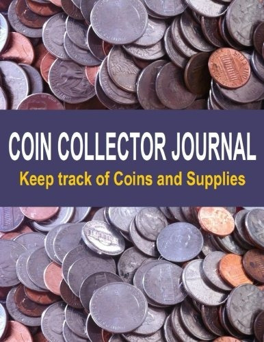 Coin Collector Journal A Coin Collector Journal Is A Conveni