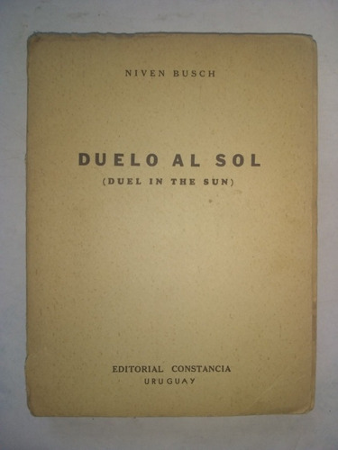 Libro Duelo Al Sol Niven Busch Editorial Constancia Completo