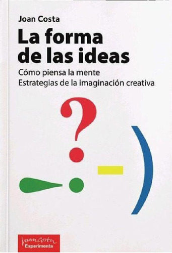 Libro - La Forma De Las Ideas Joan Costa