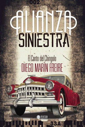 Alianza Siniestra: No, de Marín Freire, Diego., vol. 1. Editorial PENTIAN, tapa pasta blanda, edición 1 en español, 2015