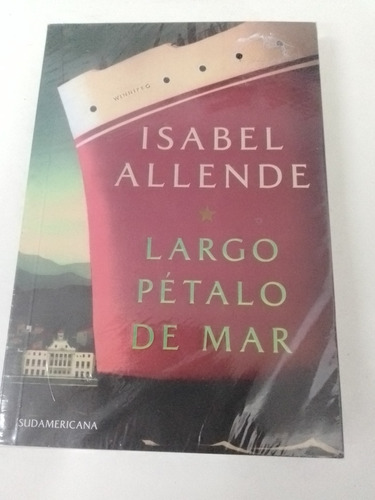 Largo Pétalo De Mar - Isabel Allende - Ed. Sudamericana 