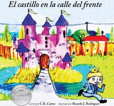 El Castillo En La Calle Del Frente - C K Carter