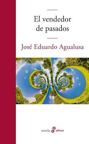 Libro El Vendedor De Pasados De Jose Eduardo Agualusa