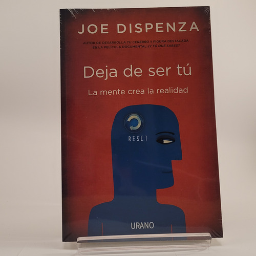 Deja De Ser Tu - Joe Dispenza Original