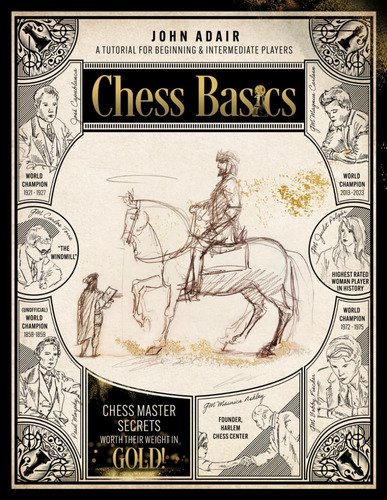 Libro: Chess Basics: Tactics, Ideas & Strategies: A Tutorial