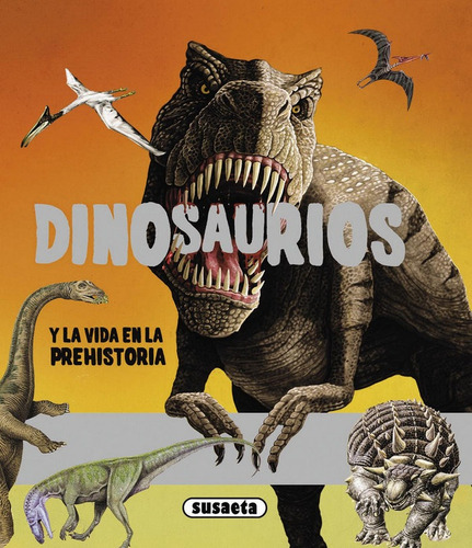 Dinosaurios Y La Vida En La Prehistoria 1 - Aa.vv