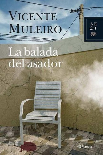 Balada Del Asador, La, De Muleiro, Vicente. Editorial Pla En Español