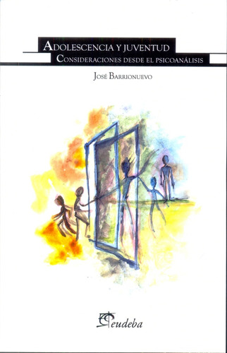 Adolescencia Y Juventud - Jose Barrionuevo