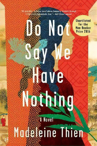 Do Not Say We Have Nothing, De Madeleine Thien. Editorial Ww Norton Co, Tapa Blanda En Inglés