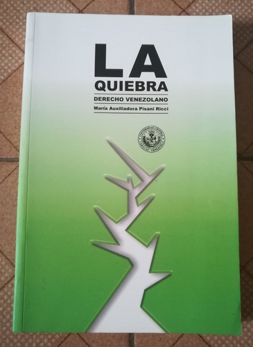 Libro La Quiebra: Derecho Venezolano, Ucv