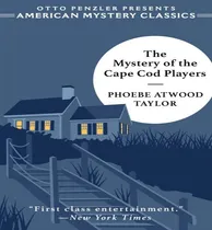 Comprar Libro Mystery Of The Cape Cod Players - Taylor Phoebe Atw...