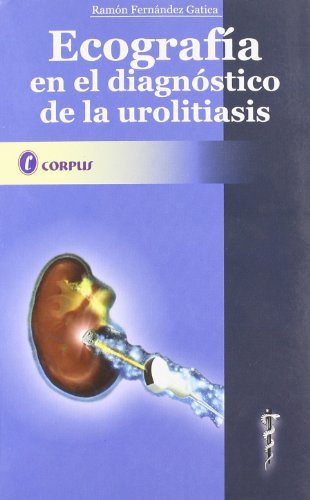 Libro Ecografia En El Diagnostico De La Urolitiasis De Gatic