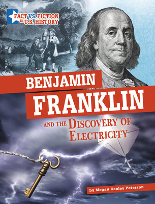 Libro Benjamin Franklin And The Discovery Of Electricity:...