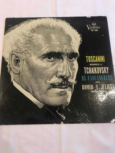 Toscanini El Cascanueces Disco Vinilo Lp Romeo Y Julieta