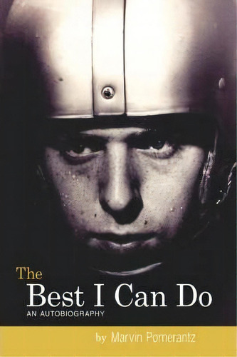 The Best I Can Do, De Marvin Pomerantz. Editorial Authorhouse, Tapa Dura En Inglés