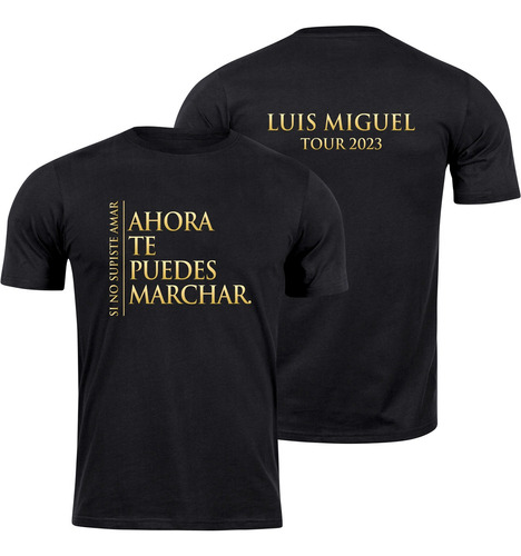 Playera Luis Miguel Tour 2023 Será Que No Me Amas Sol Mex-e