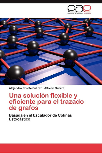 Libro: Una Solución Flexible Y Eficiente Para El Trazado De 