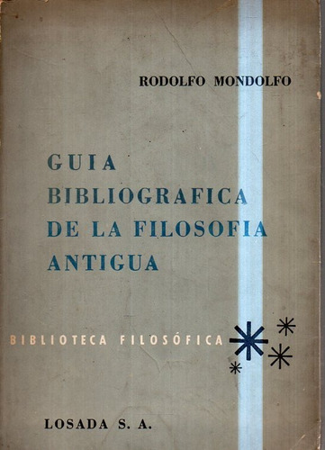 Guia Bibliografica De La Filosofia Antigua Losada