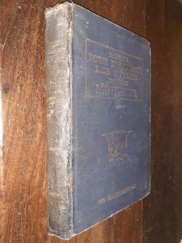 Janneau Diferenciar Los Estilos De Muebles En Frances 1929