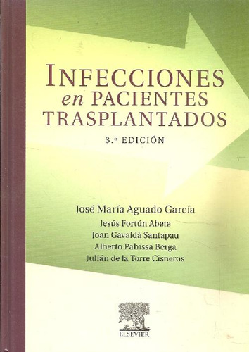 Libro Infecciones En Pacientes Trasplantados De José María A