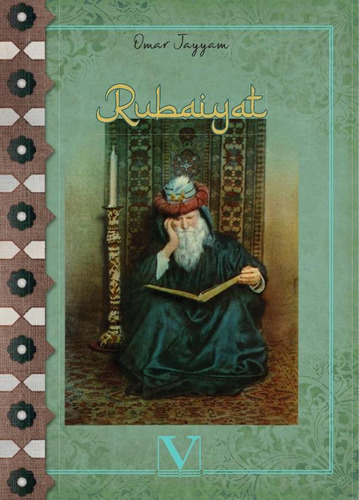 Rubaiyat - Omar Jayyam