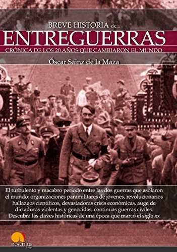 Breve Historia De Entreguerras - Nuevo