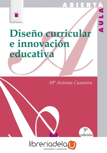 Libro Diseã±o Curricular E Innovaciã³n Educativa