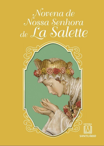 Novena De Nossa Senhora De La Salette