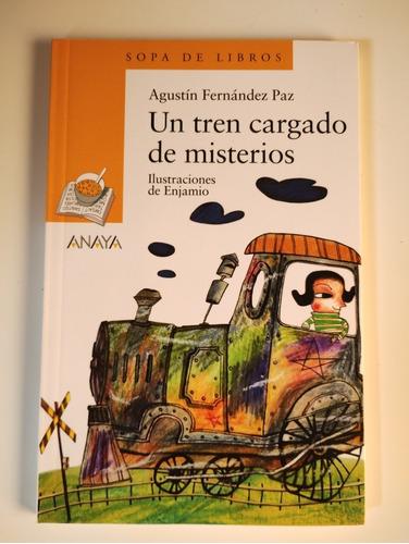 Un Tren Cargado De Misterios. Agustín Fernández Paz. 