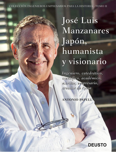 Libro José Luis Manzanares Japón, Humanista Y Visionario