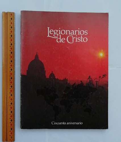 Legionarios De Cristo. Edición De 50 Aniversario 