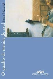 Livro O Quadro Da Menina De Azul - Susan Vreeland [2002]