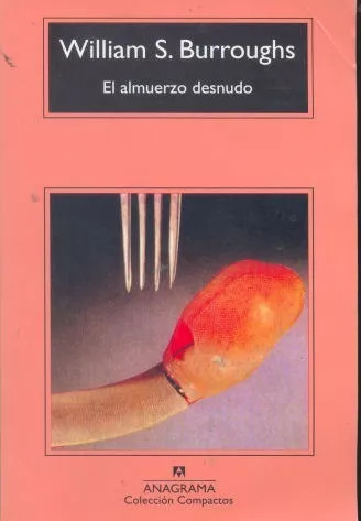 William S. Burroughs: El Almuerzo Desnudo