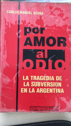 Por Amor Al Odio - Carlos Manuel Acuña