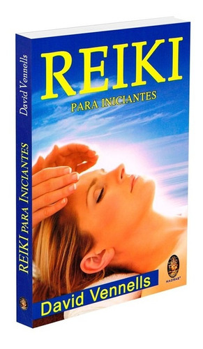 Reiki para Iniciantes: Não Aplica, de : David Venelles. Série Não aplica, vol. Não Aplica. Editora Madras, capa mole, edição não aplica em português, 2015