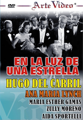 En La Luz De Una Estrella -hugo Del Carril, Ana Maria Lynch,