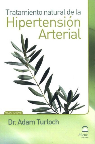 Hipertension Arterial Tratamiento Natural De La