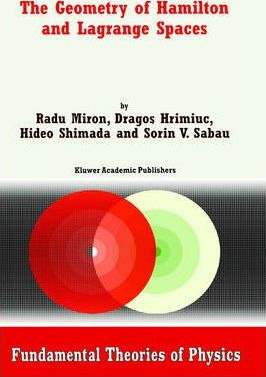 Libro The Geometry Of Hamilton And Lagrange Spaces - R. M...