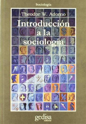 Libro - Introduccion A La Sociologia - Adorno, Theodor W